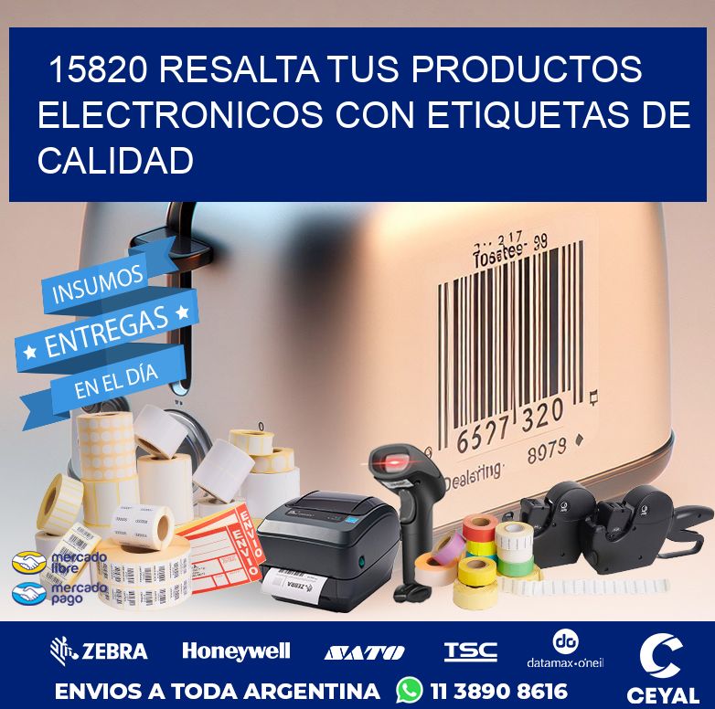 15820 RESALTA TUS PRODUCTOS ELECTRONICOS CON ETIQUETAS DE CALIDAD