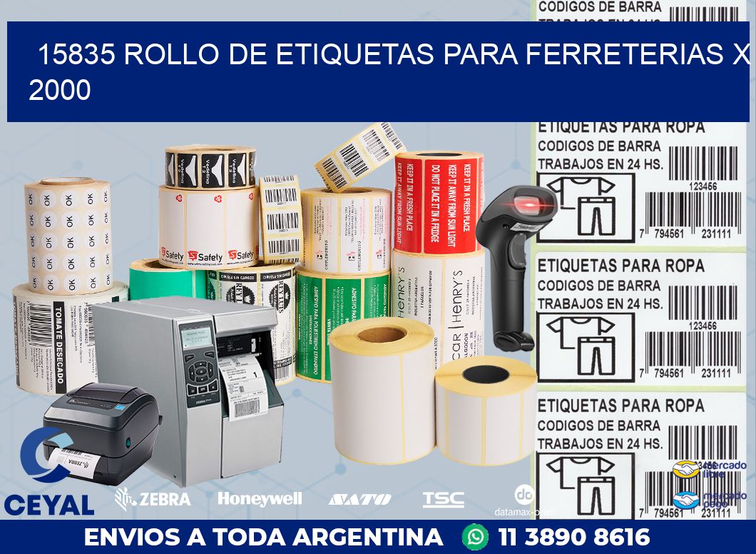 15835 ROLLO DE ETIQUETAS PARA FERRETERIAS X 2000