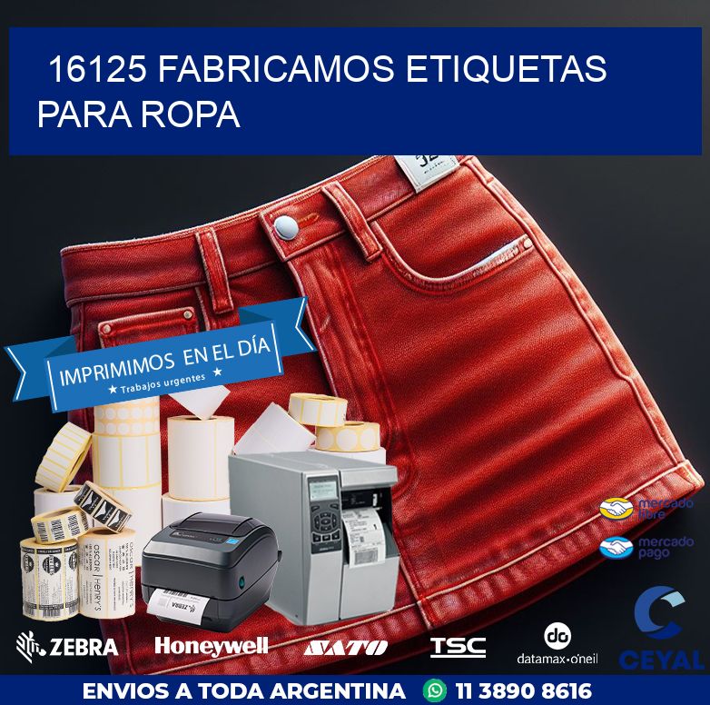 16125 FABRICAMOS ETIQUETAS PARA ROPA