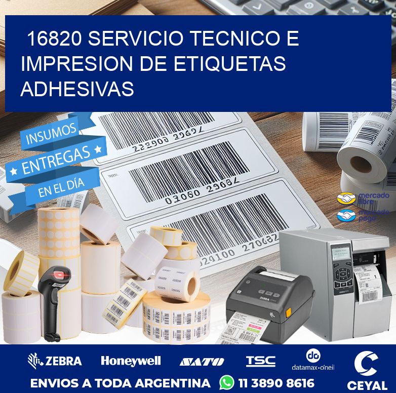 16820 SERVICIO TECNICO E IMPRESION DE ETIQUETAS ADHESIVAS