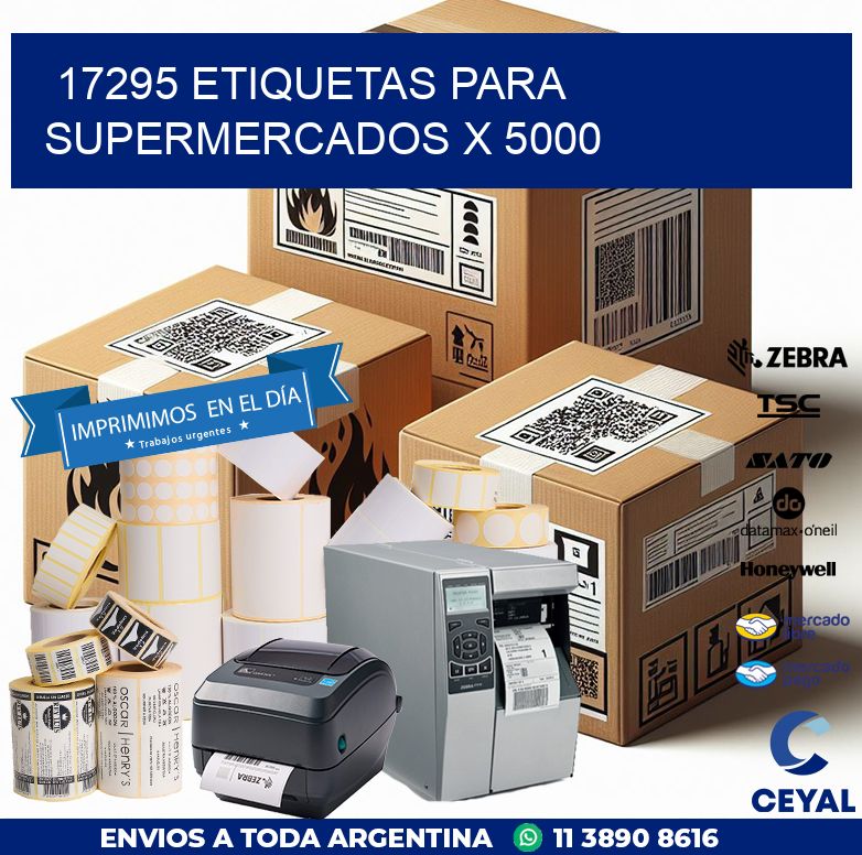 17295 ETIQUETAS PARA SUPERMERCADOS X 5000