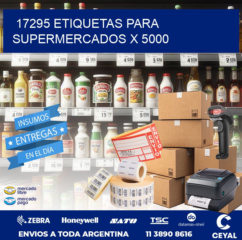 17295 ETIQUETAS PARA SUPERMERCADOS X 5000