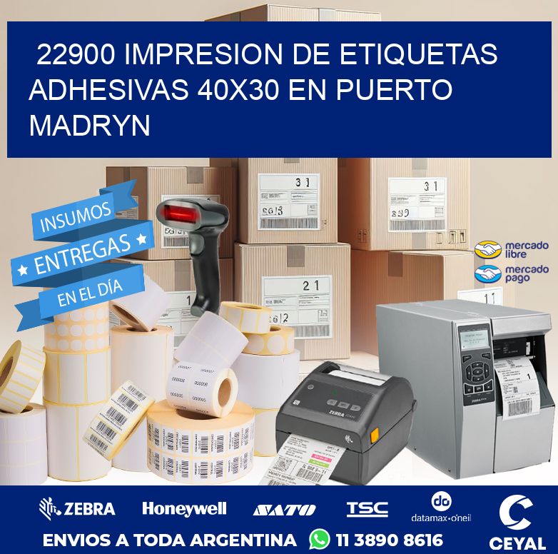 22900 IMPRESION DE ETIQUETAS ADHESIVAS 40X30 EN PUERTO MADRYN