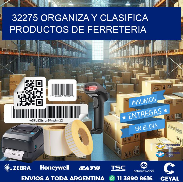 32275 ORGANIZA Y CLASIFICA PRODUCTOS DE FERRETERIA
