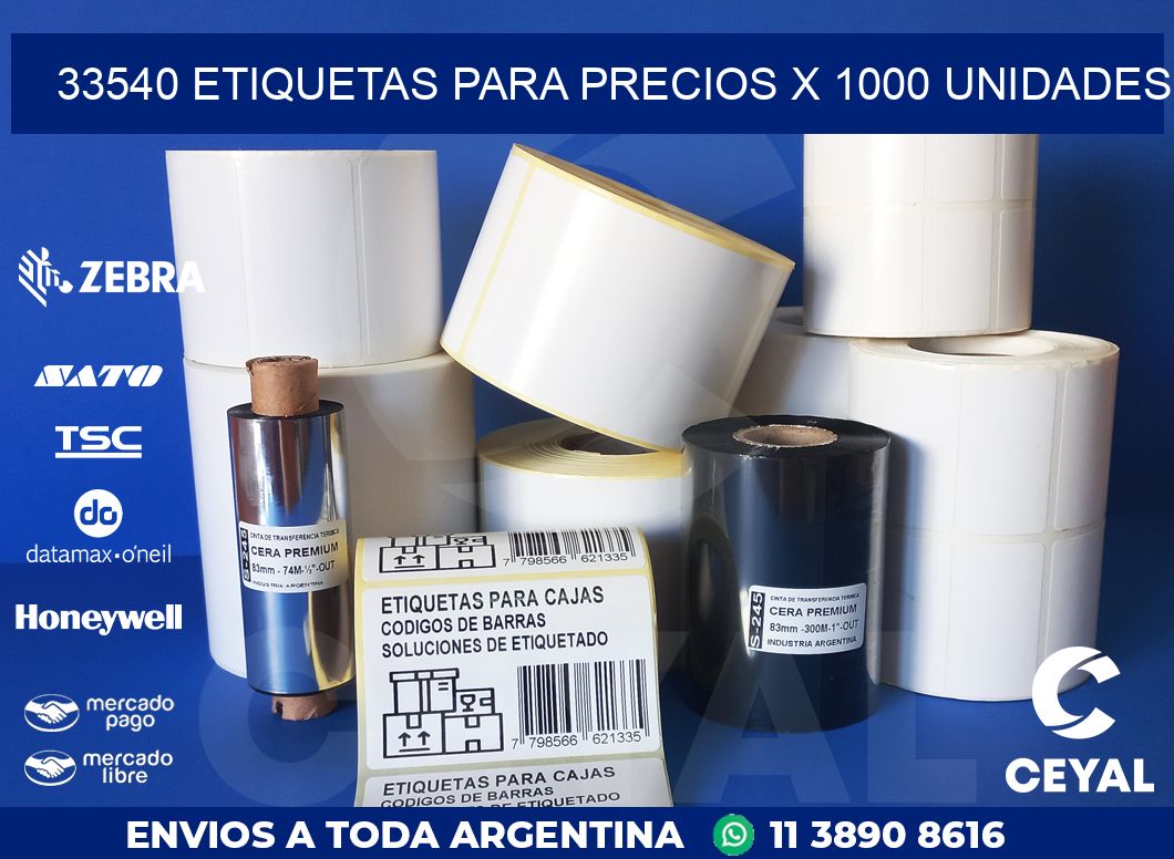 33540 ETIQUETAS PARA PRECIOS X 1000 UNIDADES