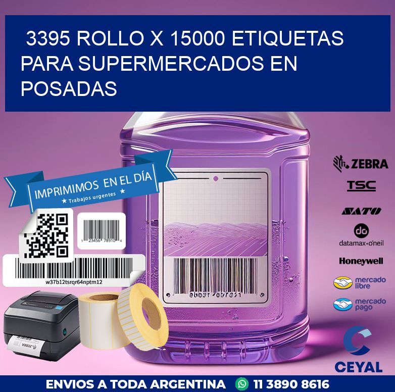 3395 ROLLO X 15000 ETIQUETAS PARA SUPERMERCADOS EN POSADAS