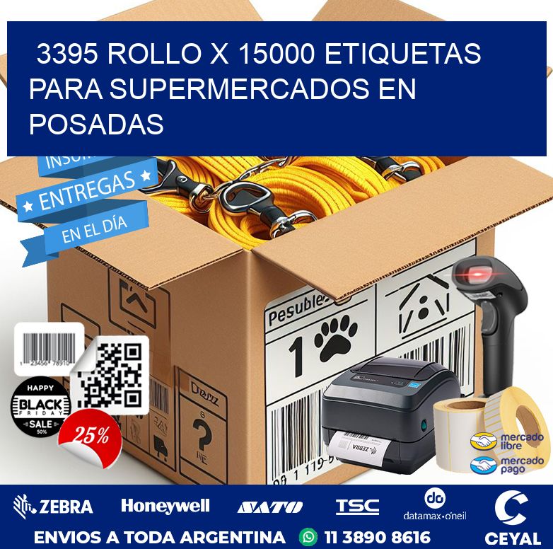 3395 ROLLO X 15000 ETIQUETAS PARA SUPERMERCADOS EN POSADAS