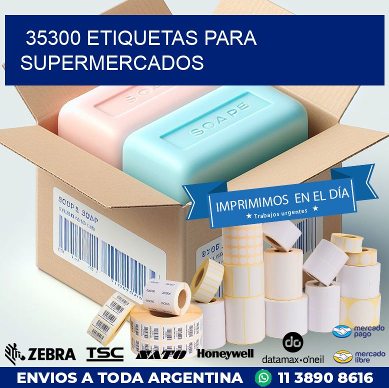 35300 ETIQUETAS PARA SUPERMERCADOS