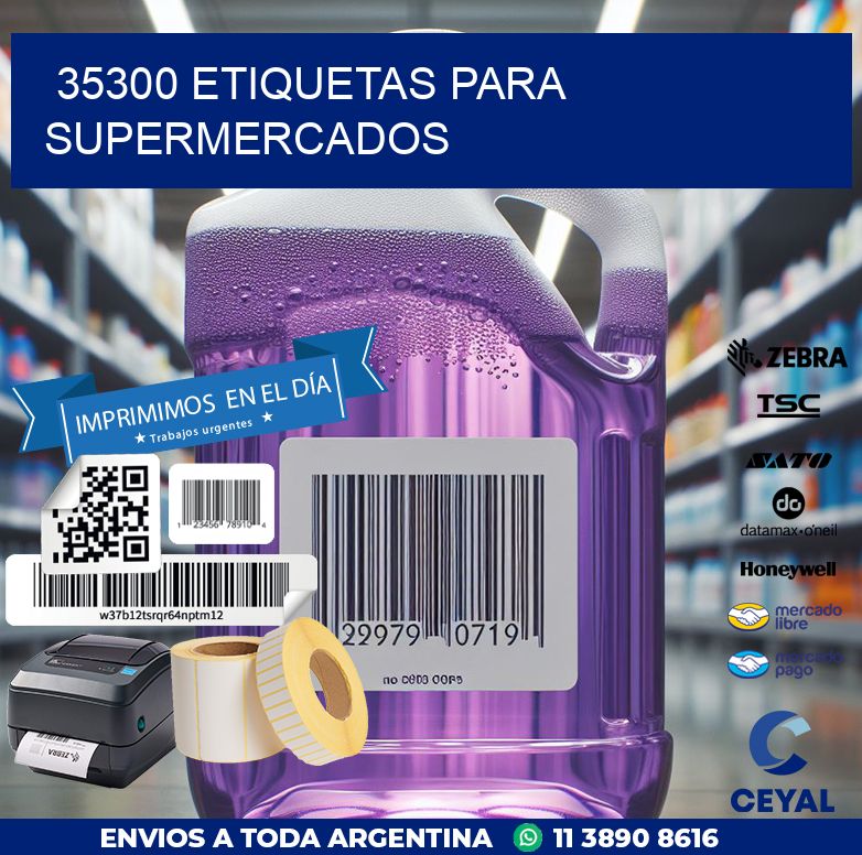 35300 ETIQUETAS PARA SUPERMERCADOS