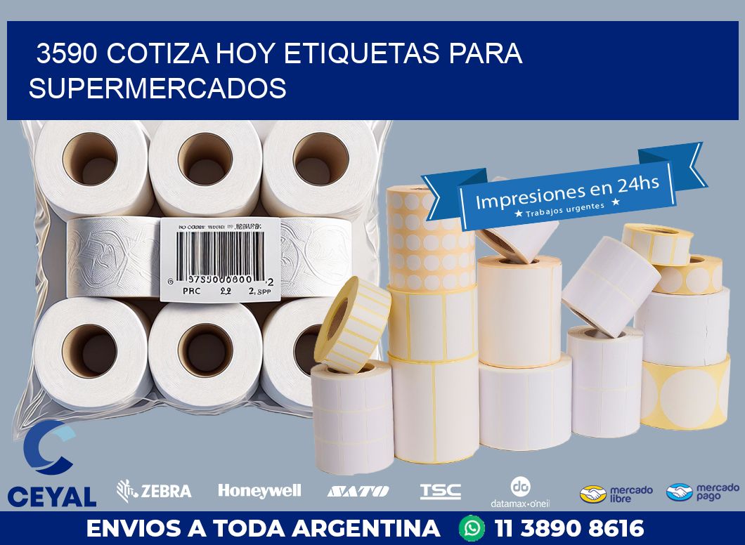 3590 COTIZA HOY ETIQUETAS PARA SUPERMERCADOS