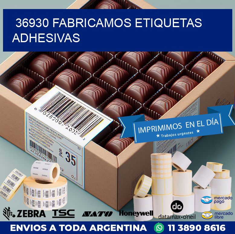 36930 FABRICAMOS ETIQUETAS ADHESIVAS
