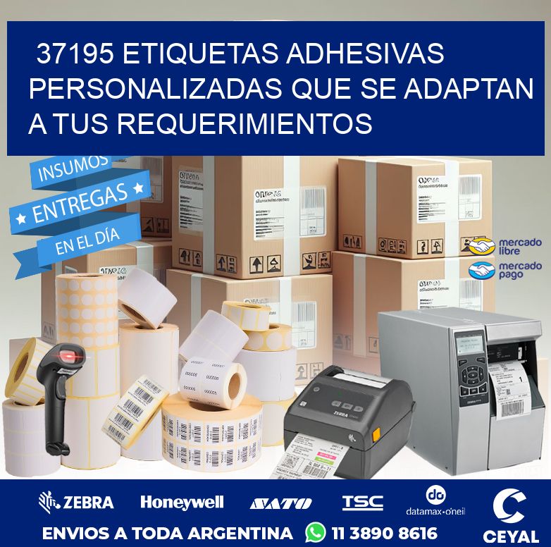 37195 ETIQUETAS ADHESIVAS PERSONALIZADAS QUE SE ADAPTAN A TUS REQUERIMIENTOS