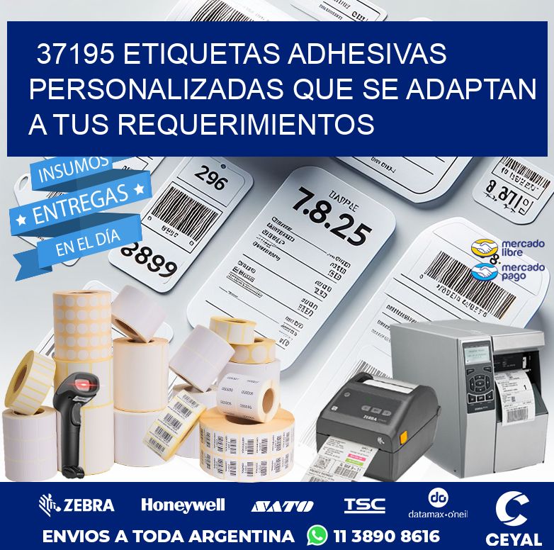 37195 ETIQUETAS ADHESIVAS PERSONALIZADAS QUE SE ADAPTAN A TUS REQUERIMIENTOS