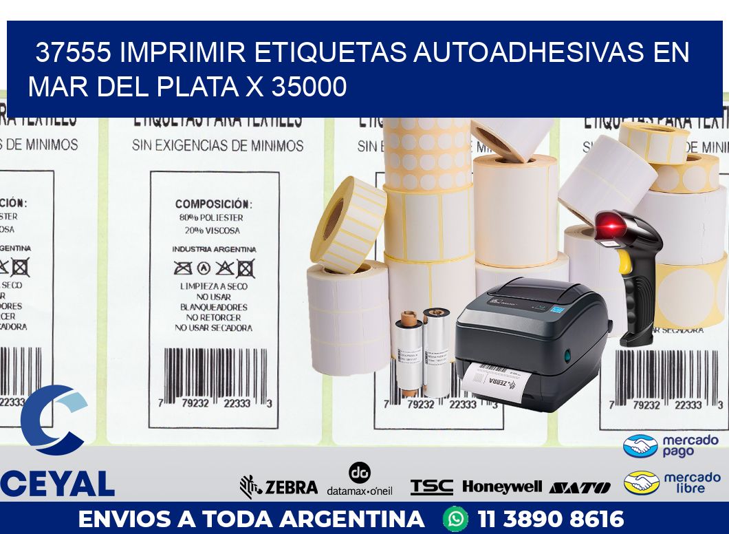 37555 IMPRIMIR ETIQUETAS AUTOADHESIVAS EN MAR DEL PLATA X 35000