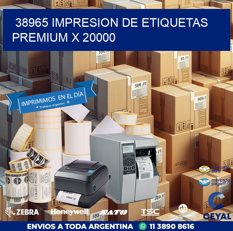 38965 IMPRESION DE ETIQUETAS PREMIUM X 20000