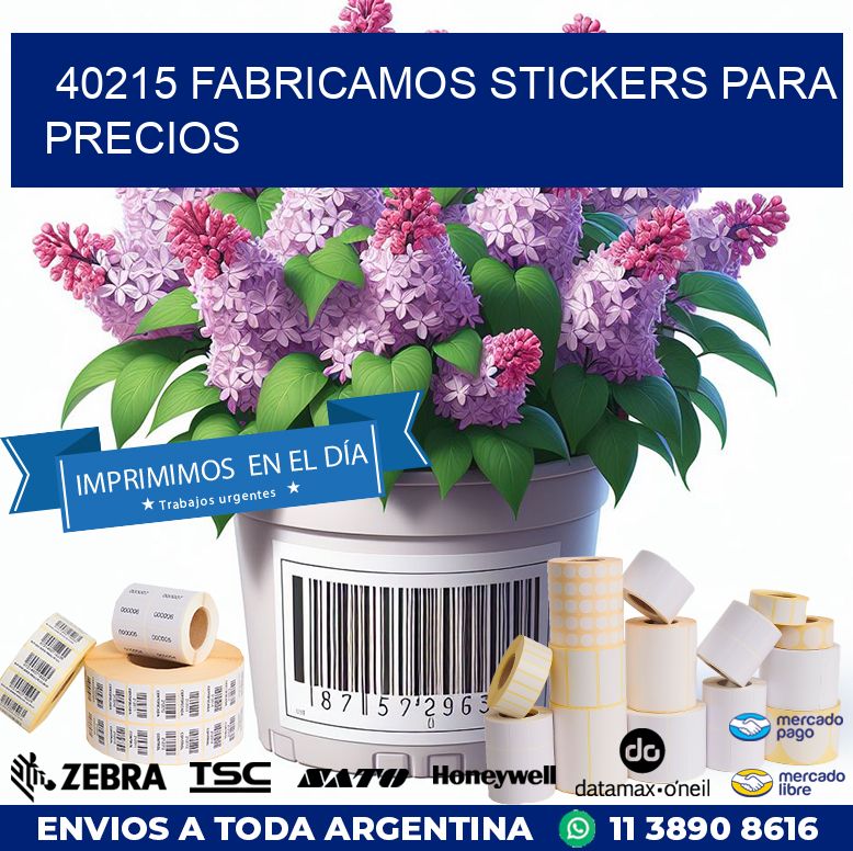 40215 FABRICAMOS STICKERS PARA PRECIOS