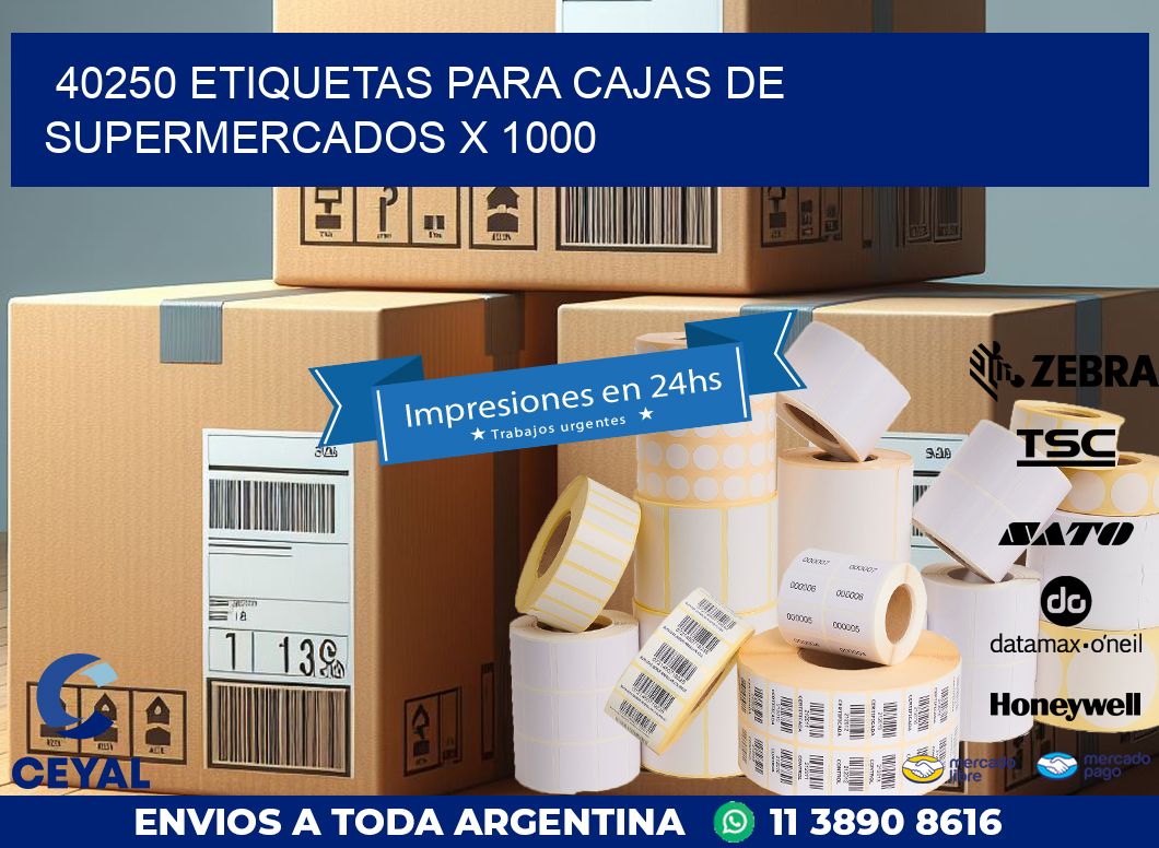 40250 ETIQUETAS PARA CAJAS DE SUPERMERCADOS X 1000