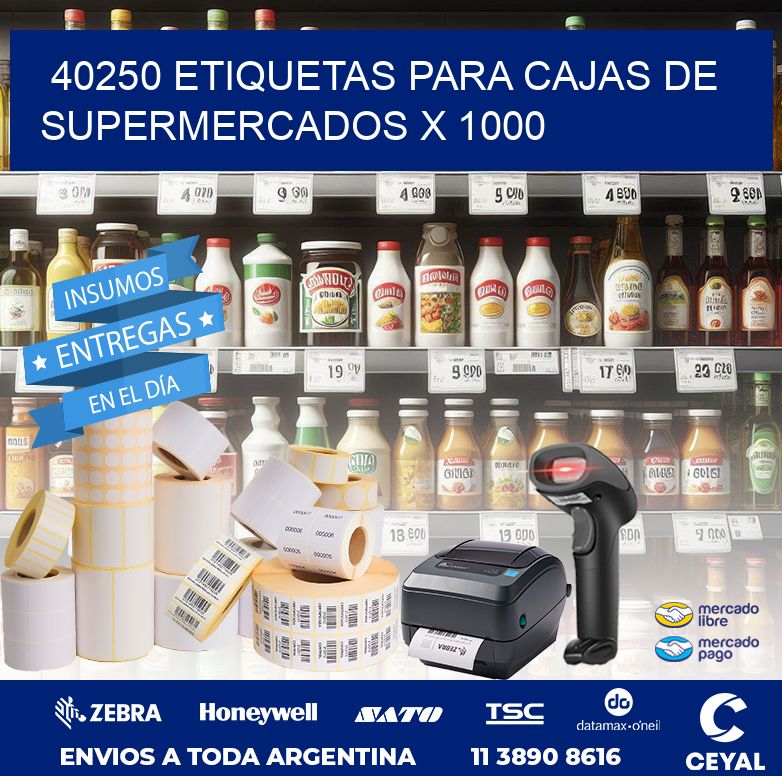 40250 ETIQUETAS PARA CAJAS DE SUPERMERCADOS X 1000