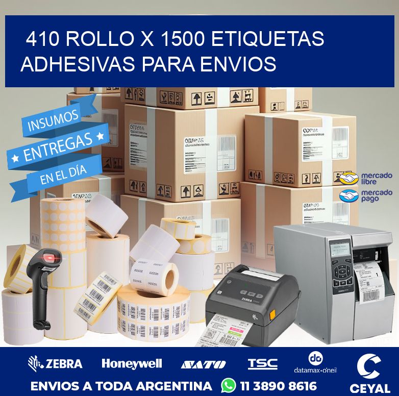 410 ROLLO X 1500 ETIQUETAS ADHESIVAS PARA ENVIOS
