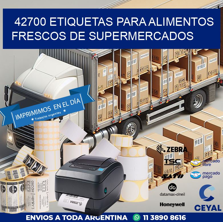 42700 ETIQUETAS PARA ALIMENTOS FRESCOS DE SUPERMERCADOS
