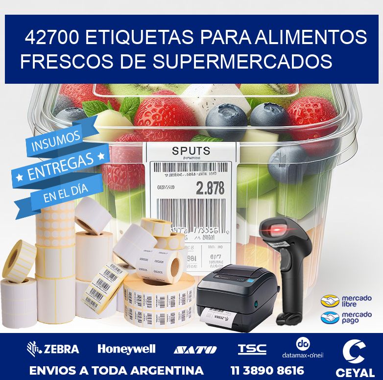 42700 ETIQUETAS PARA ALIMENTOS FRESCOS DE SUPERMERCADOS