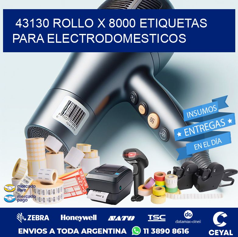 43130 ROLLO X 8000 ETIQUETAS PARA ELECTRODOMESTICOS