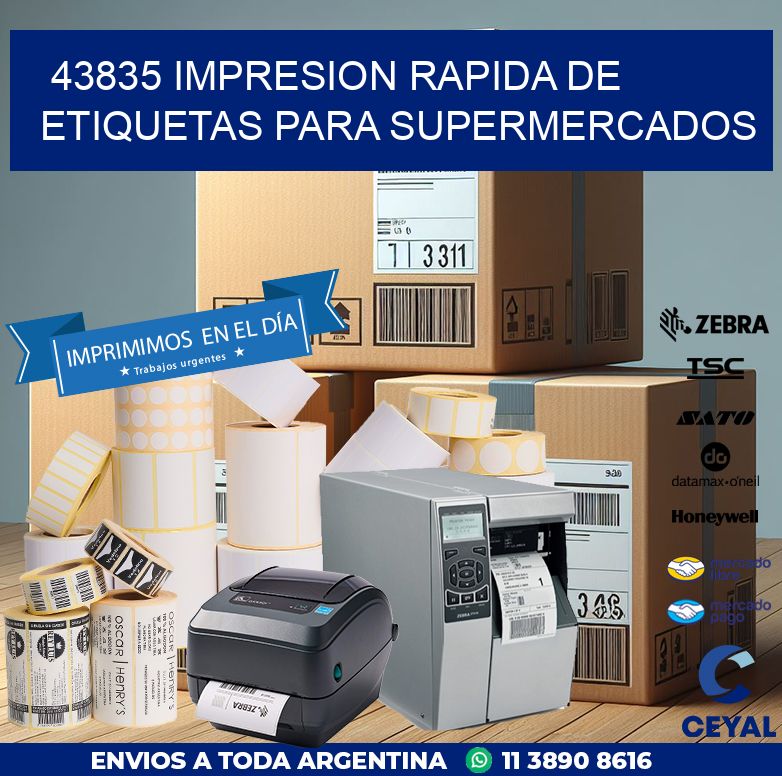 43835 IMPRESION RAPIDA DE ETIQUETAS PARA SUPERMERCADOS
