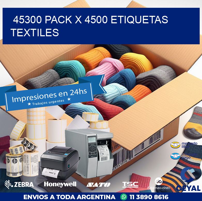 45300 PACK X 4500 ETIQUETAS TEXTILES