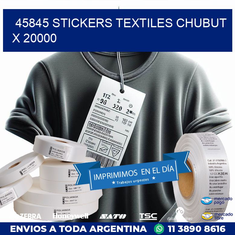 45845 STICKERS TEXTILES CHUBUT X 20000