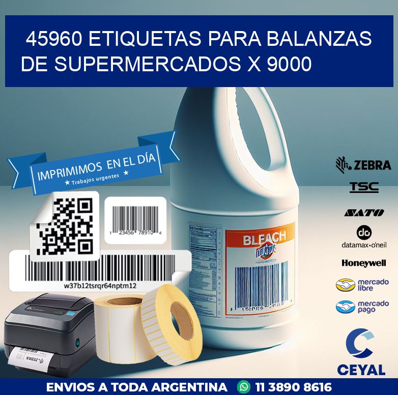 45960 ETIQUETAS PARA BALANZAS DE SUPERMERCADOS X 9000