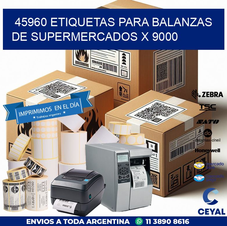 45960 ETIQUETAS PARA BALANZAS DE SUPERMERCADOS X 9000