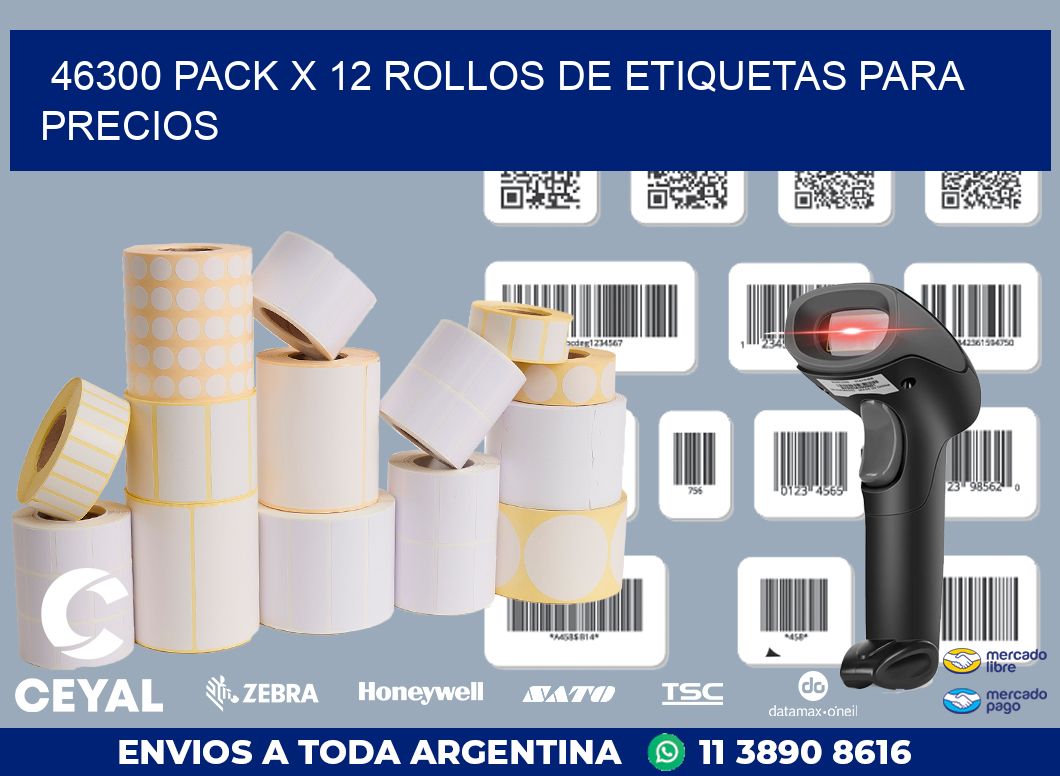 46300 PACK X 12 ROLLOS DE ETIQUETAS PARA PRECIOS