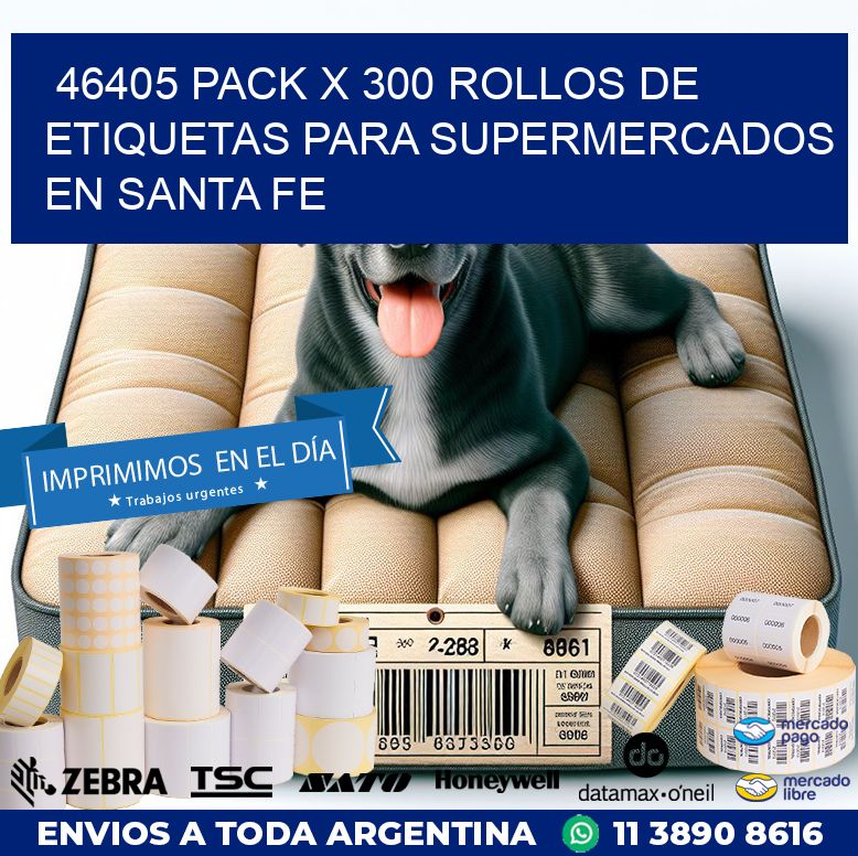 46405 PACK X 300 ROLLOS DE ETIQUETAS PARA SUPERMERCADOS EN SANTA FE