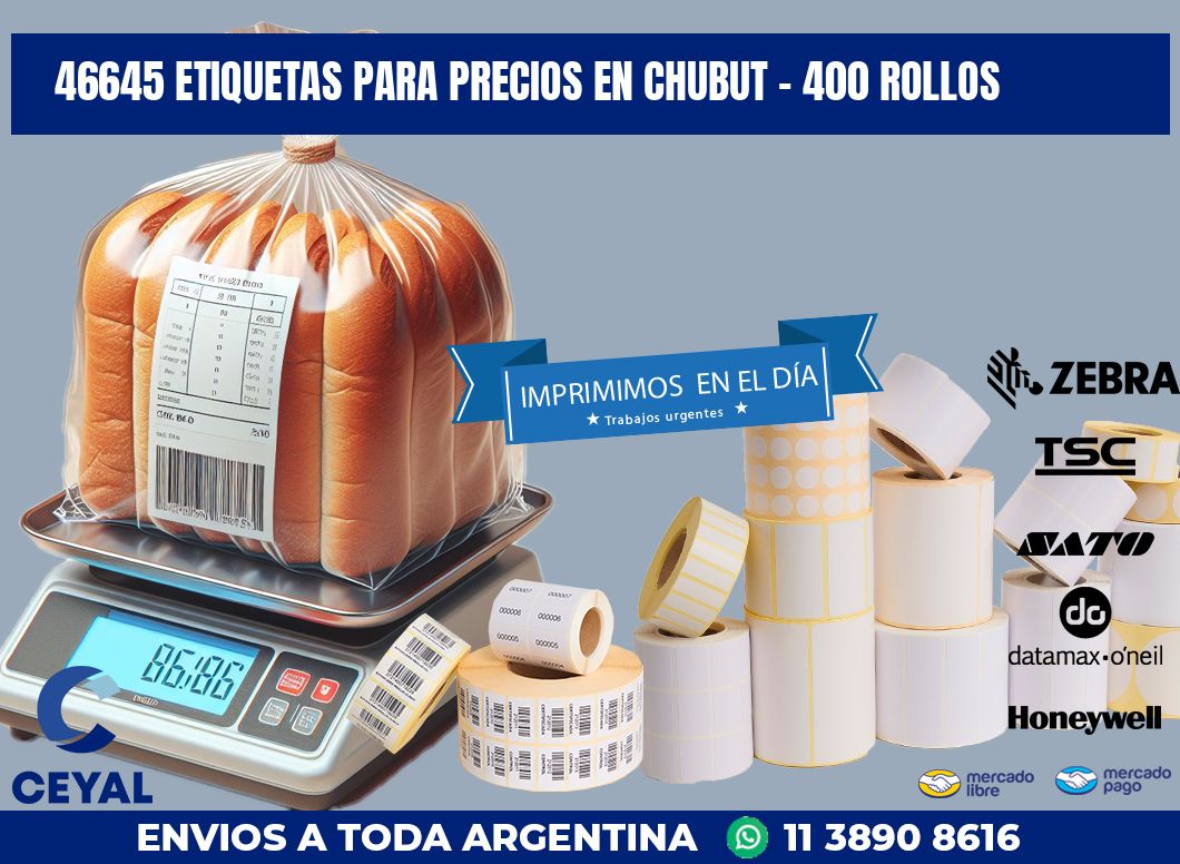 46645 ETIQUETAS PARA PRECIOS EN CHUBUT - 400 ROLLOS