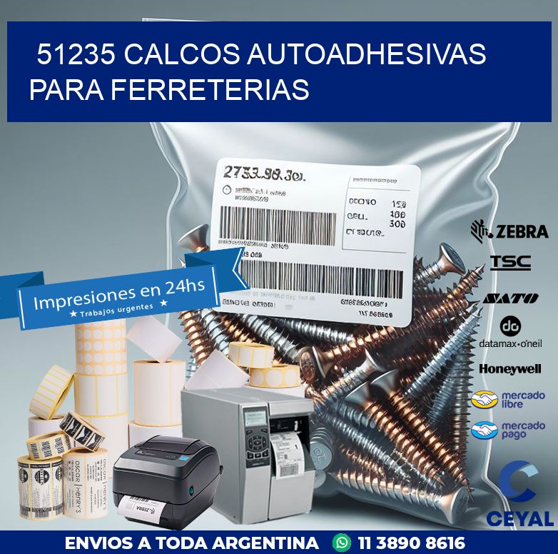 51235 CALCOS AUTOADHESIVAS PARA FERRETERIAS