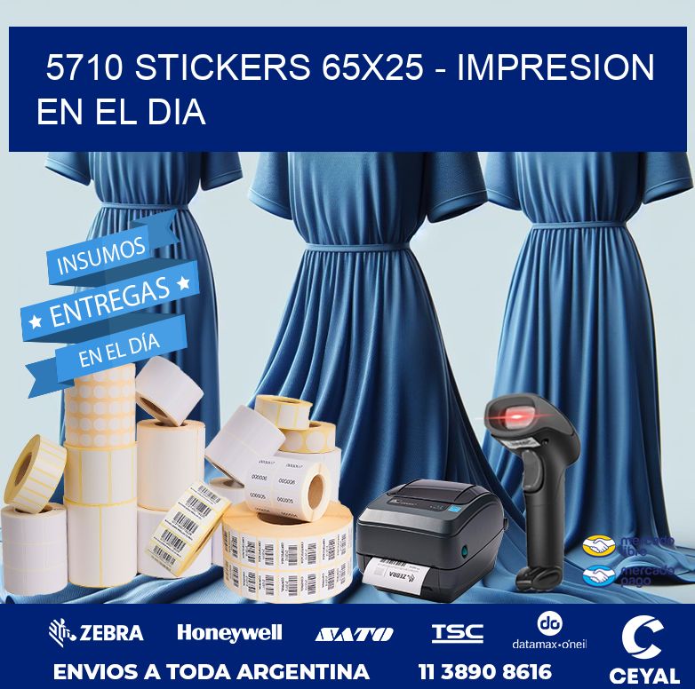 5710 STICKERS 65x25 - IMPRESION EN EL DIA