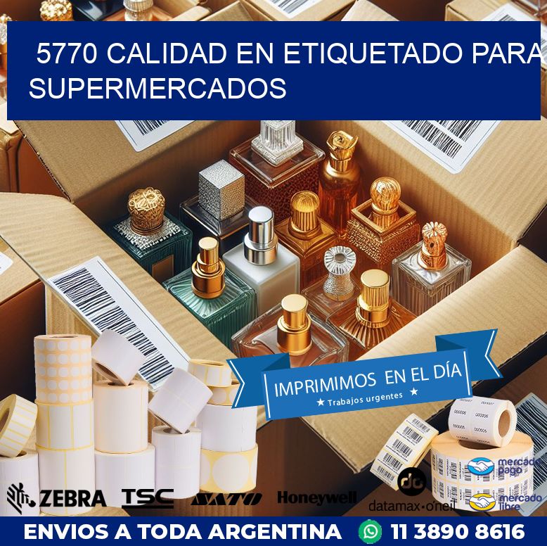 5770 CALIDAD EN ETIQUETADO PARA SUPERMERCADOS