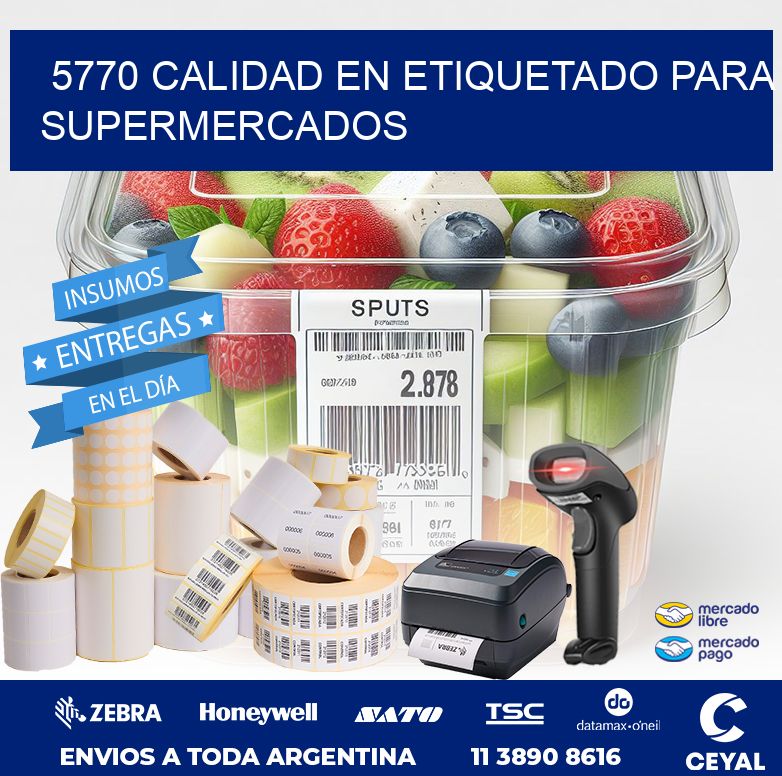 5770 CALIDAD EN ETIQUETADO PARA SUPERMERCADOS
