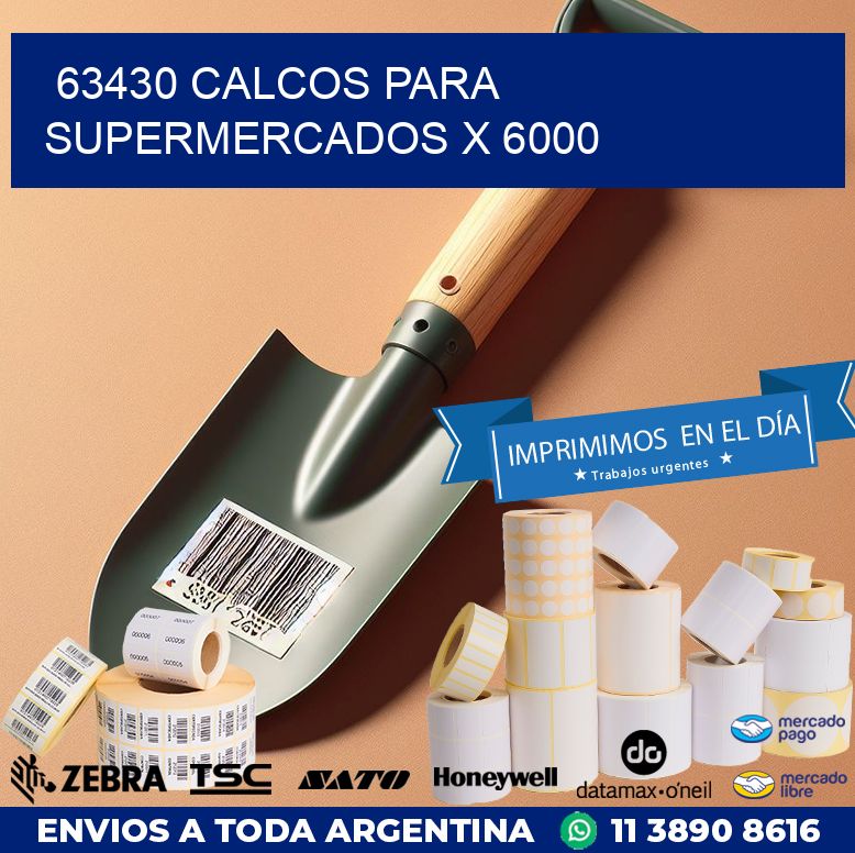 63430 CALCOS PARA SUPERMERCADOS X 6000
