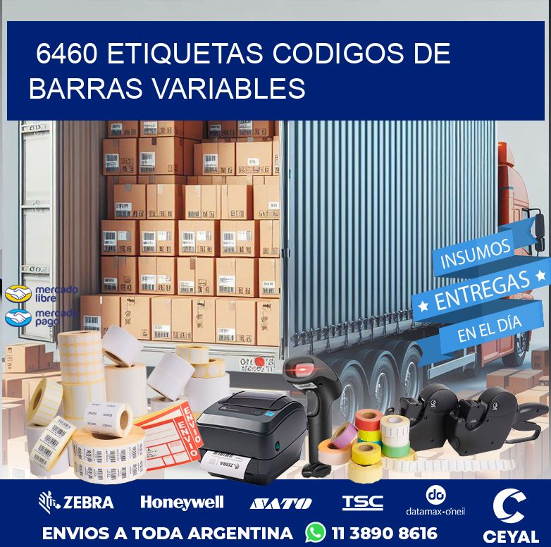 6460 ETIQUETAS CODIGOS DE BARRAS VARIABLES