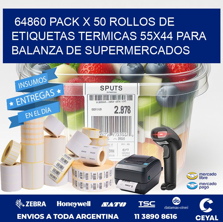 64860 PACK X 50 ROLLOS DE ETIQUETAS TERMICAS 55X44 PARA BALANZA DE SUPERMERCADOS