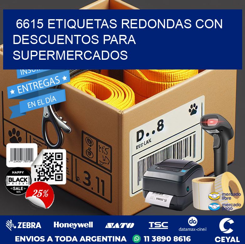 6615 ETIQUETAS REDONDAS CON DESCUENTOS PARA SUPERMERCADOS