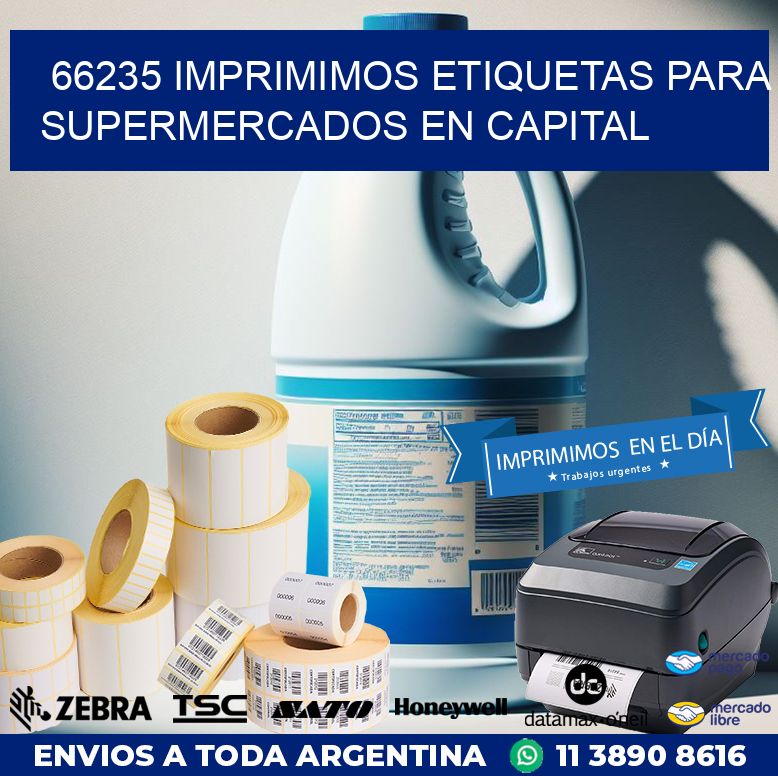 66235 IMPRIMIMOS ETIQUETAS PARA SUPERMERCADOS EN CAPITAL