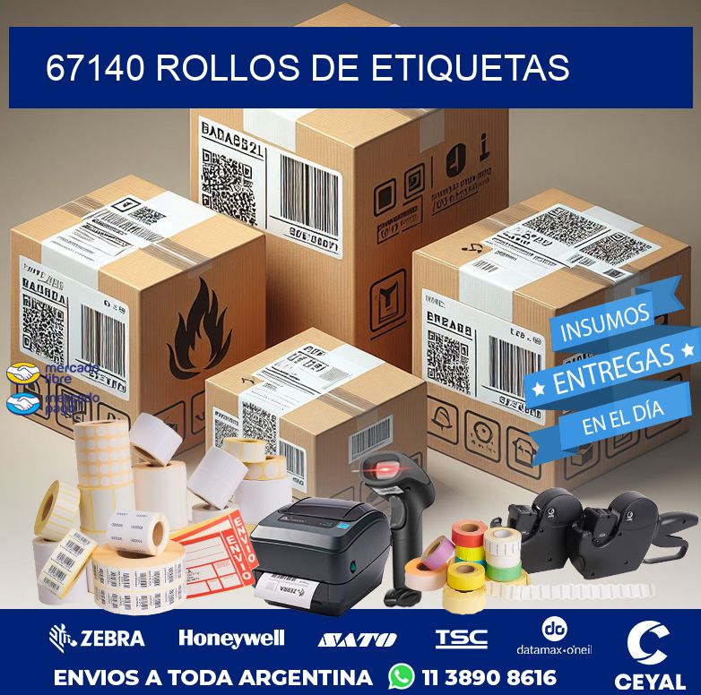 67140 ROLLOS DE ETIQUETAS
