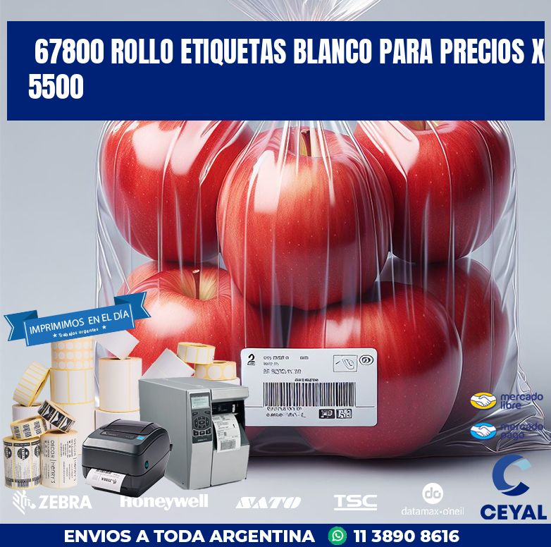 67800 ROLLO ETIQUETAS BLANCO PARA PRECIOS X 5500
