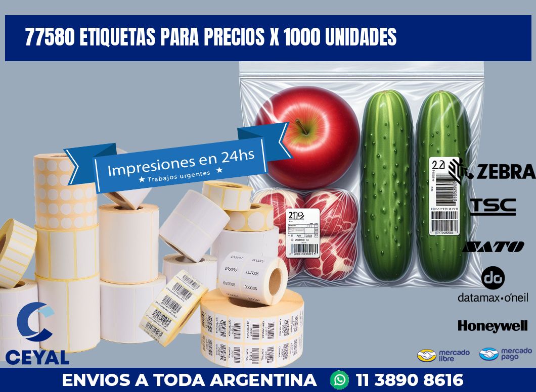 77580 ETIQUETAS PARA PRECIOS X 1000 UNIDADES