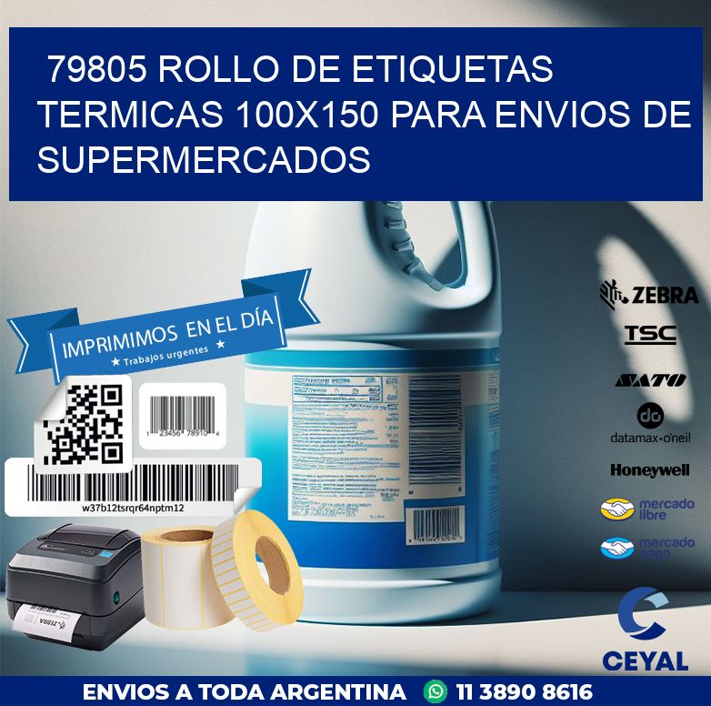 79805 ROLLO DE ETIQUETAS TERMICAS 100X150 PARA ENVIOS DE SUPERMERCADOS
