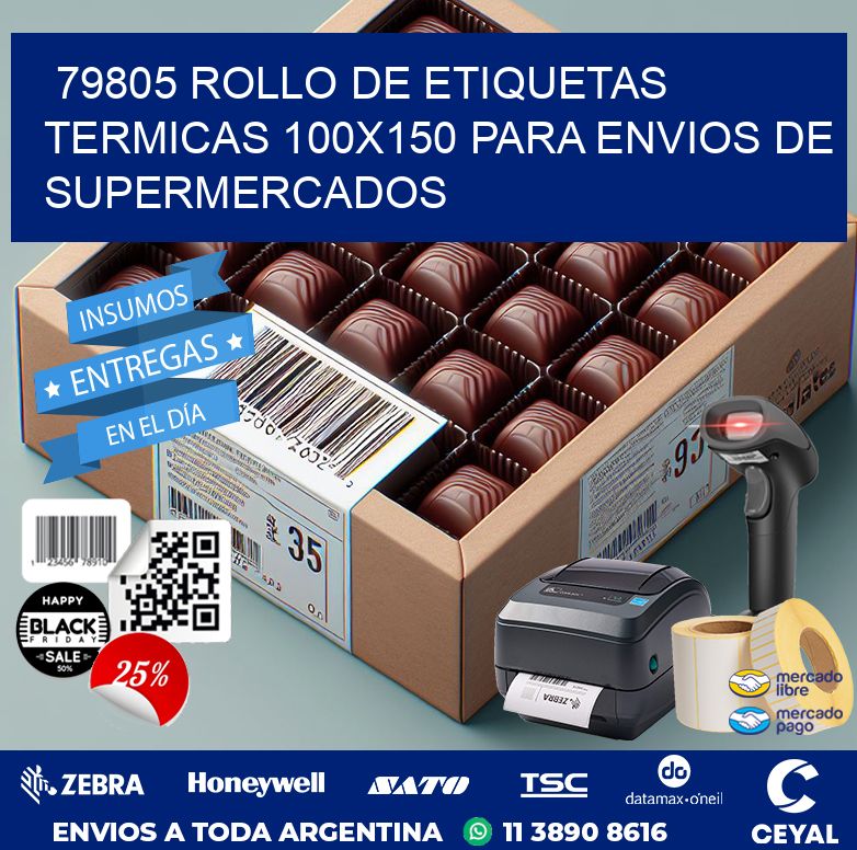 79805 ROLLO DE ETIQUETAS TERMICAS 100X150 PARA ENVIOS DE SUPERMERCADOS