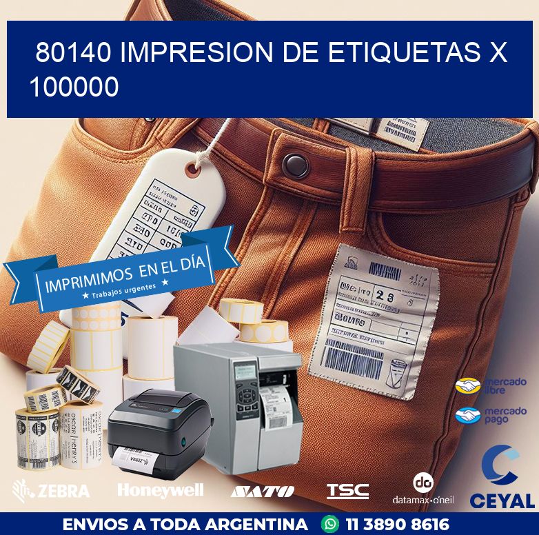 80140 IMPRESION DE ETIQUETAS X 100000