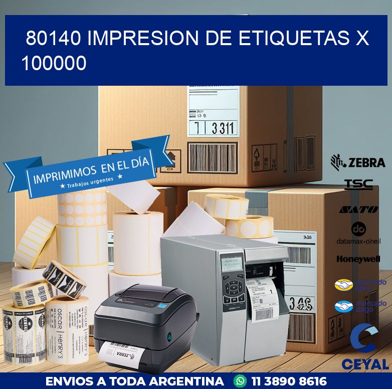 80140 IMPRESION DE ETIQUETAS X 100000